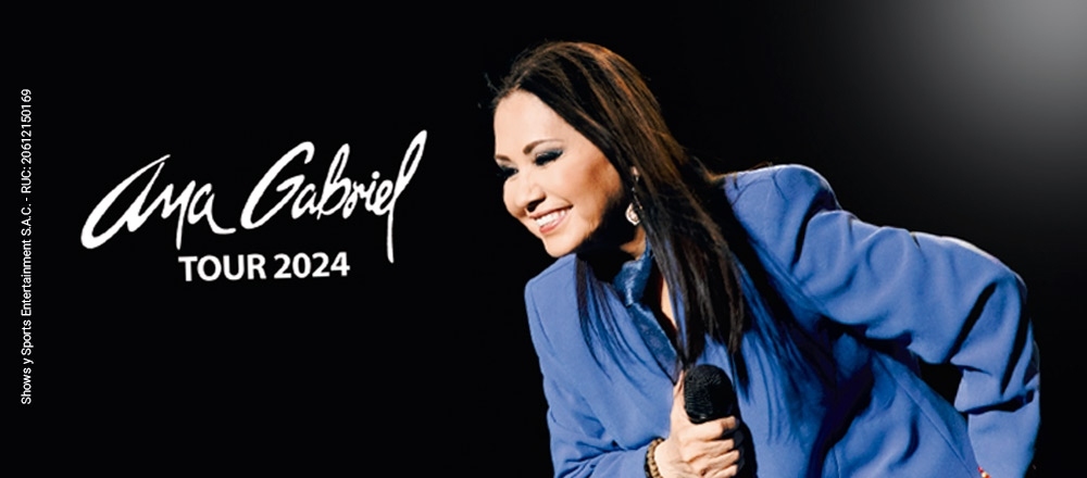 ANA GABRIEL | UN DESEO MÁS 2024 - ACHE  - Club De Suscriptores El Comercio Perú.